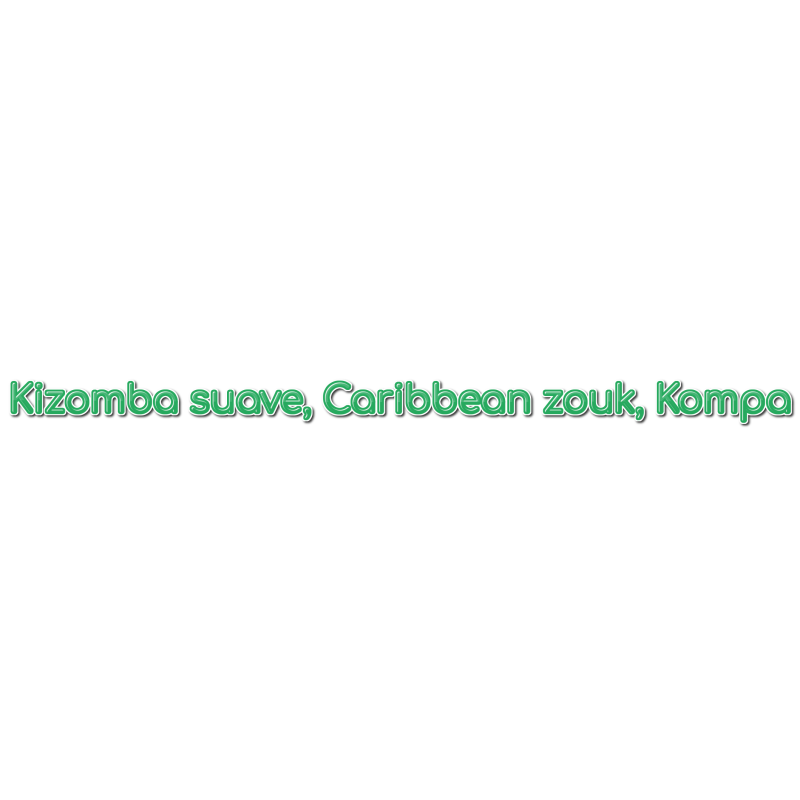 Kizomba suave, Karibischer Zouk-, Kompa Tanzkurse: (Multitänze)