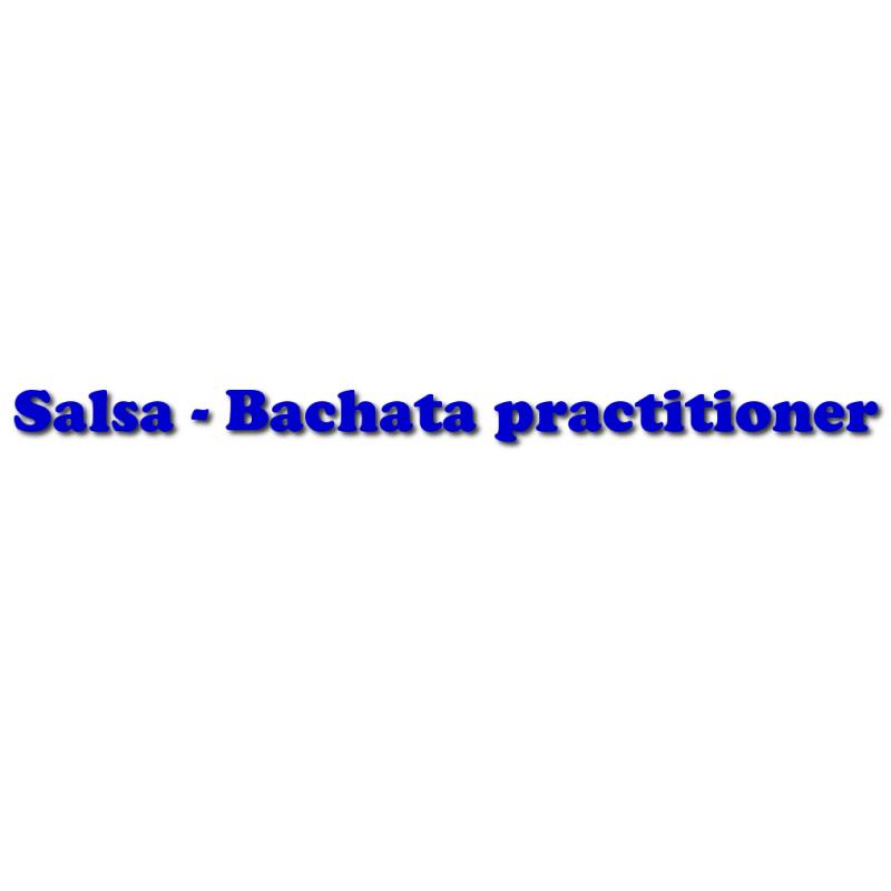 Salsa - Bachata Practitioner Tanzkurse: (Multitänze)