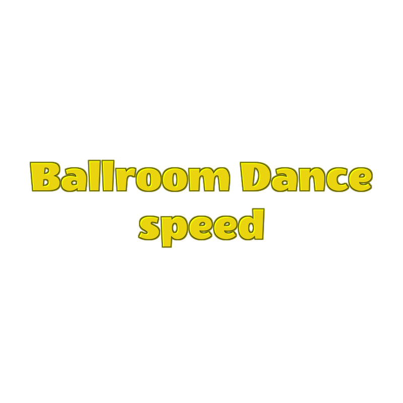 Ballroom dance speed
