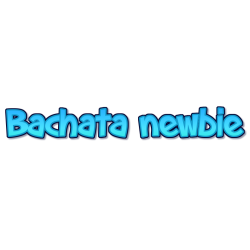 Bachata newbie