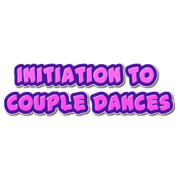 Initiation aux danses de couple - level 0: Support pédagogique Bachata & Salsa: tronc commun